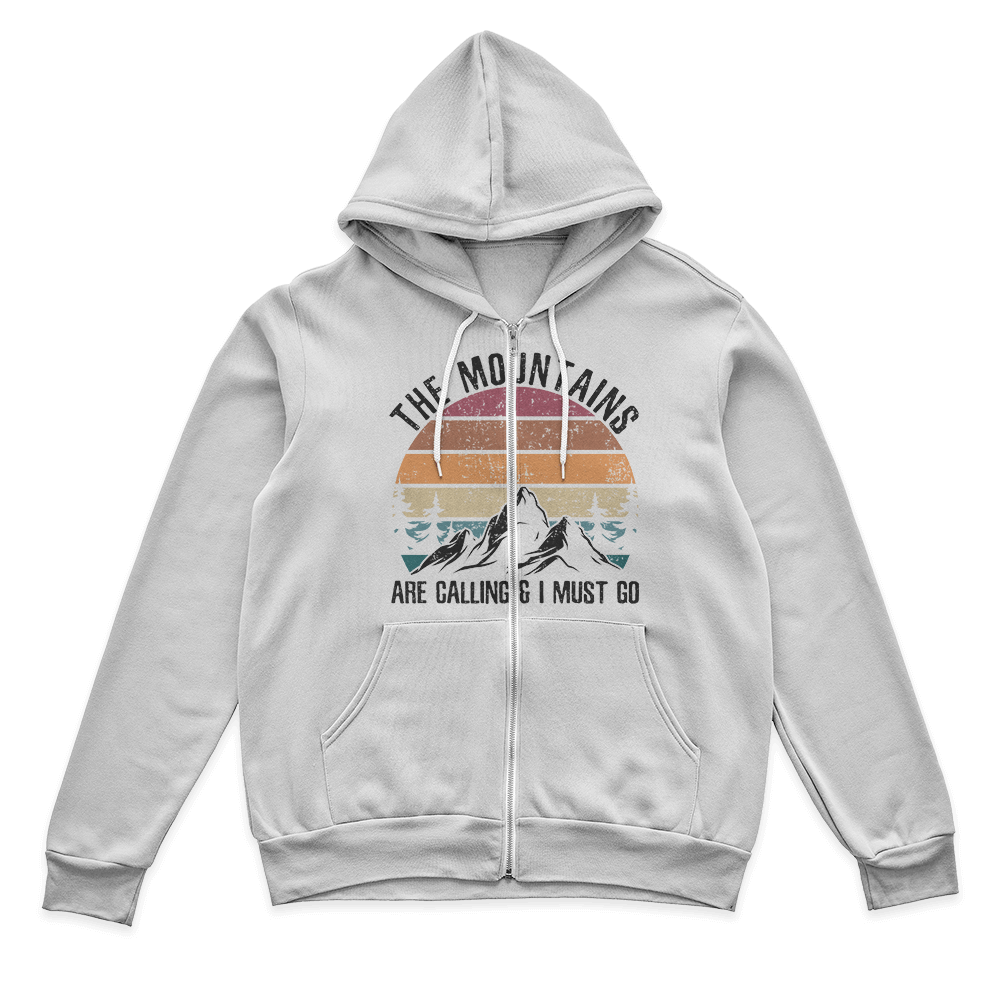 Hiking The Mountains Are Calling Zip Hoodie